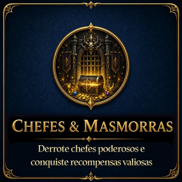 Chefes & Masmorras — Derrote chefes poderosos e conquiste recompensas valiosas
